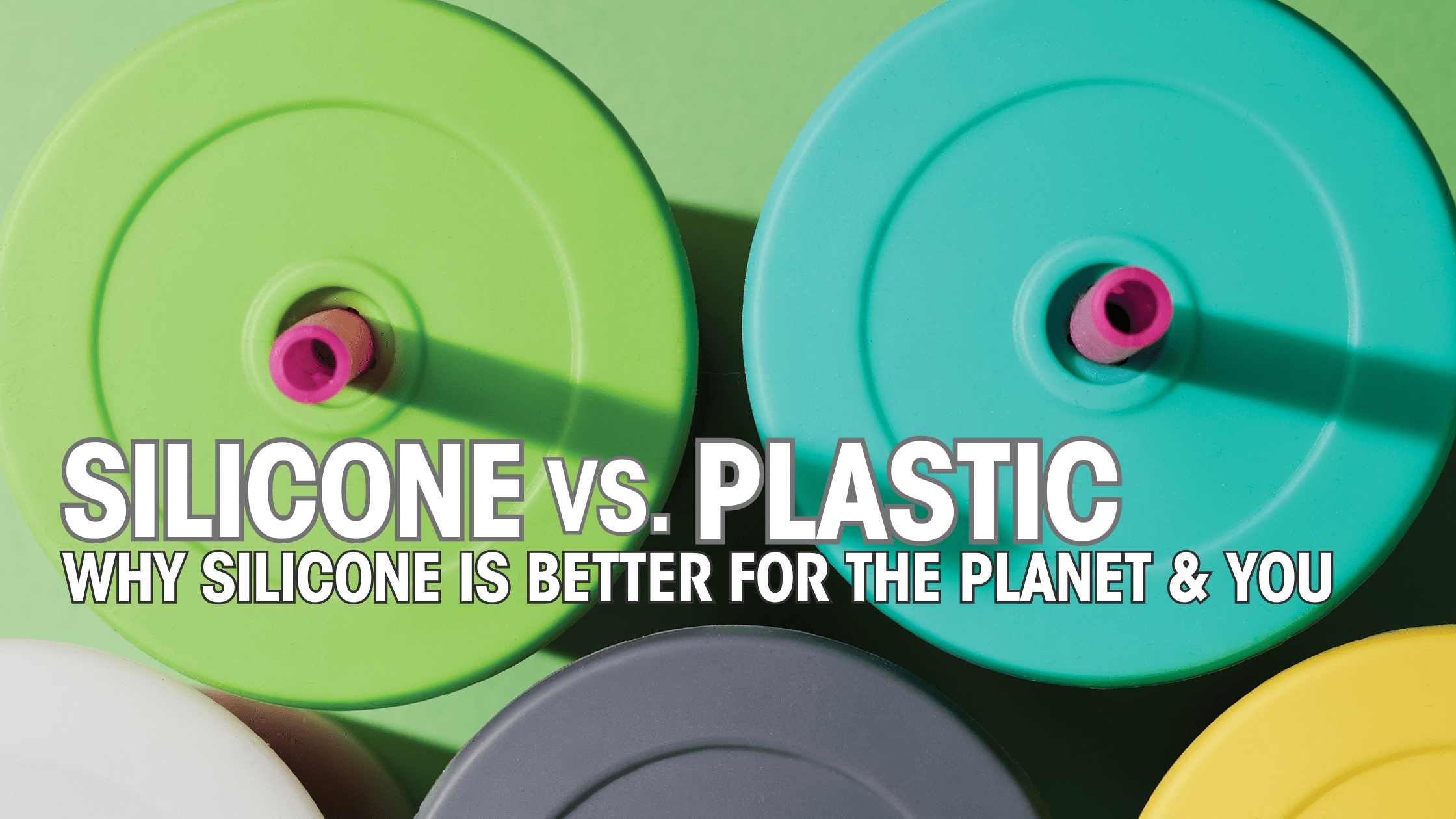 Silicone is NOT Plastic: Why Silicone is Better for the Planet & You - GoSili